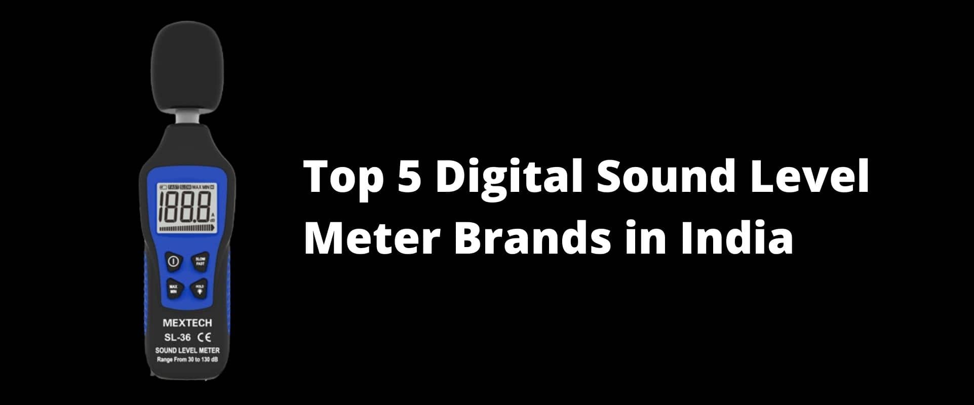 Top 5 Digital Sound Level Meter Brands in India